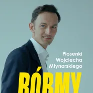 Róbmy swoje | Piosenki W. Młynarskiego