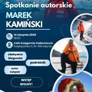 Spotkanie autorskie z Markiem Kamińskim