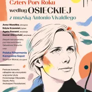 Koncert dla Mieszkańców i Przyjaciół Sopot-Cztery Pory Roku według Osieckiej z muzyką A. Vivaldiego