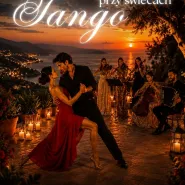Koncert przy świecach - Tango przy świecach