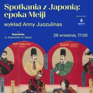 Spotkania z Japonią: epoka Meiji