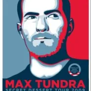 Max Tundra Secret Dessert Tour