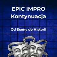 Epic impro: Kontynuacja