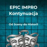 Epic impro: Kontynuacja