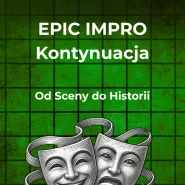 Epic impro: Kontynuacja