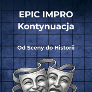 Epic impro: Kontynuacja