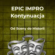 Epic impro: Kontynuacja