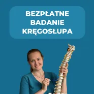 Bezpłatne konsultacje fizjoterapeutyczne w zakresie bólu kręgosłupa