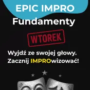 Epic impro: Fundamenty