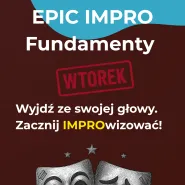 Epic impro: Fundamenty