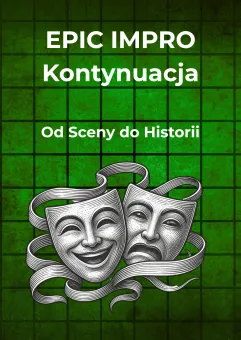 Epic impro: Kontynuacja