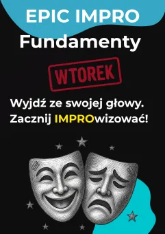 Epic impro: Fundamenty