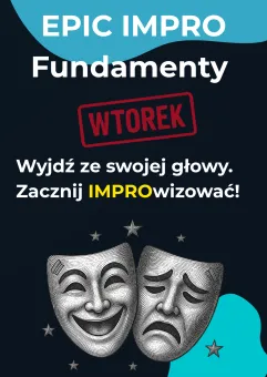 Epic impro: Fundamenty