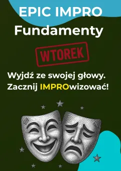 Epic impro: Fundamenty