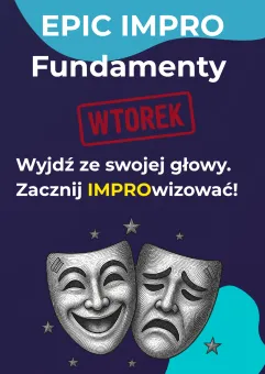 Epic impro: Fundamenty Wtorek