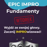 Epic impro: Fundamenty