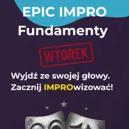 Epic impro: Fundamenty
