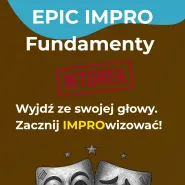 eEpic impro: Fundamenty