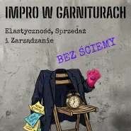 Impro w Garniturach