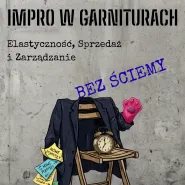 Impro w Garniturach