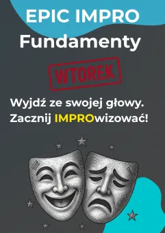 Epic impro: Fundamenty