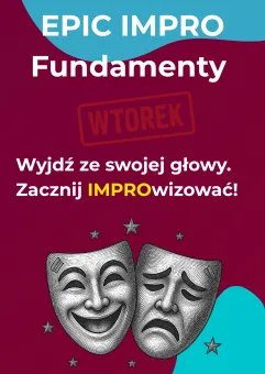 Epic impro: Fundamenty