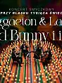 Reggaeton & Latino: Bad Bunny i inni