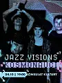 Jazz Visions #7. Kosmonauci