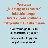 Nie mogę na to patrzeć - spotkanie
