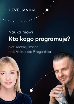 Nauka mówi. Kto kogo programuje?