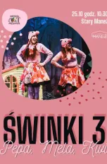 Świnki 3 - Pepa, Mela i Kwi