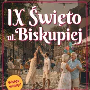 IX Święto Ulicy Biskupiej