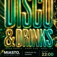 Disco & Drinks | Friday at miasto.