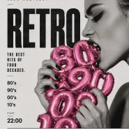 Retro Party | 80s  90s  00s  10s | Miasto.