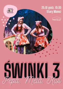 Świnki 3 - Pepa, Mela i Kwi