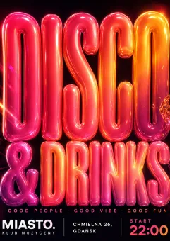 Disco & Drinks|Friday at miasto.