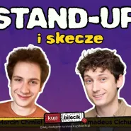 Marcin Chmiel & Amadeus Cichulski - Stand-up i Skecze