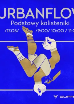 Urban Flow  Kalestenika w Montowni