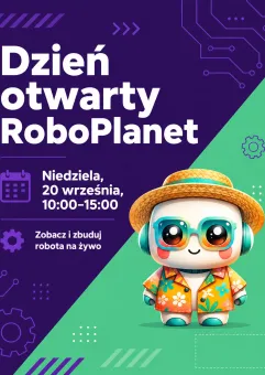 RoboPlanet - Dzień Otwarty