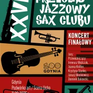 xxvii przegląd Jazzowy Sax Clubu w Gdyni