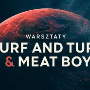 Warsztaty Surf & Turf | Meatboy