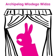 Archipelag Młodego Widza | teatry dla dzieci