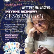 Rozmowy intymne z Wszechświatem -wystawa i wernisaż wystawy