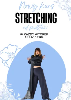 Stretching we wtorkowe południe