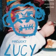 "Projekt Lucy" - A. Nierzwicka / L. Walczak / M. Jarosinska | spektakl SKT