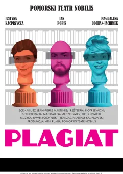 "Plagiat"  - Pomorski Teatr Nobilis | spektakl SKT