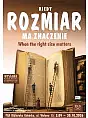 Wystawa  "Kiedy rozmiar ma znaczenie"