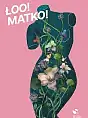 ŁOO! Matko!