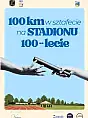 100 km w sztafecie na Stadionu 100-lecie