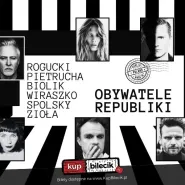 Obywatele Republiki - Pietrucha / Spolsky / Biolik / Wiraszko